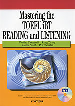 Mastering the TOEFL iBT READING and LISTENING